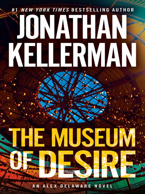 Title details for The Museum of Desire by Jonathan Kellerman - Wait list